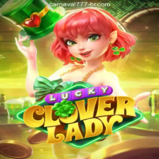 Exploring the Magic of LuckyCloverLady and Carnaval777 Oficial 💯️